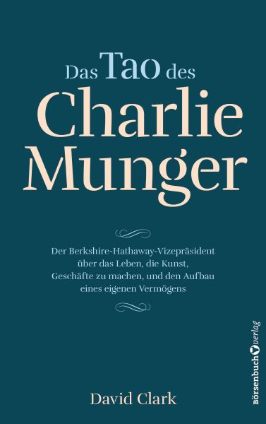 Das Tao des Charlie Munger