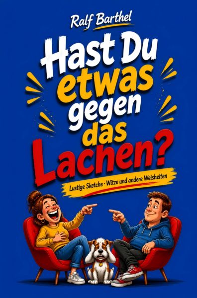 Hast Du etwas gegen das Lachen?