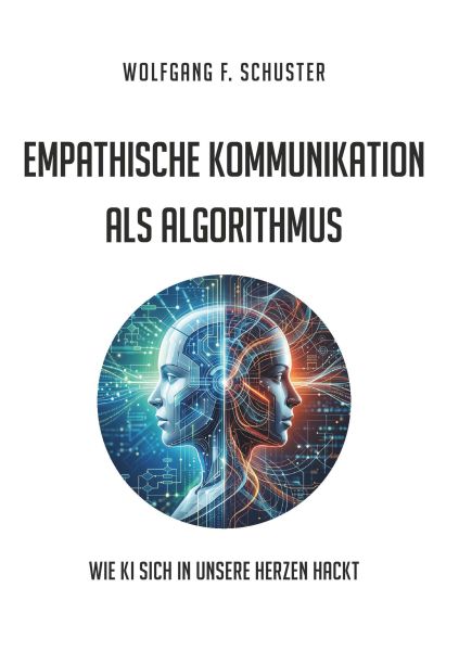 Empathische Kommunikation als Algorithmus
