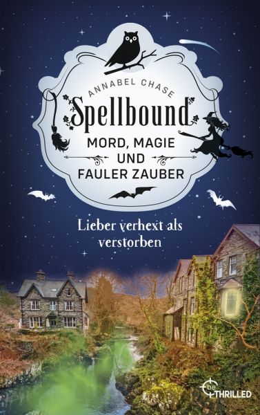 Spellbound - Lieber verhext als verstorben