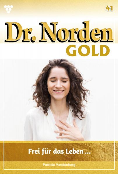 Dr. Norden Gold 41 – Arztroman