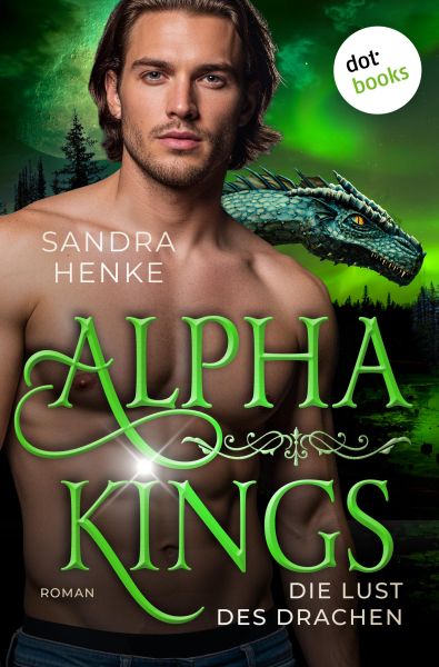 Alpha Kings - Die Lust des Drachen