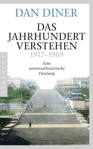 Diner D.,Das Jahrhundert verstehen