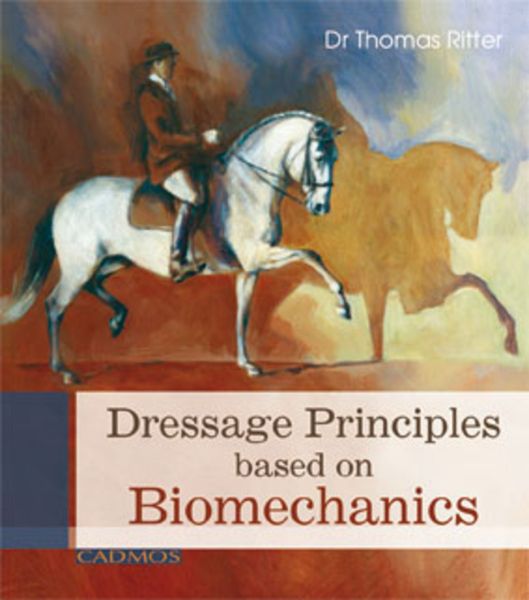 Dressage Principles based on Biomechanics