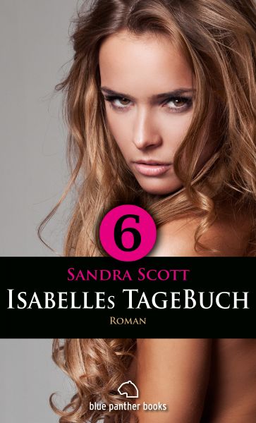 Isabelles TageBuch - Teil 6 | Roman