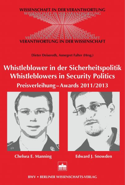 Whistleblower in der Sicherheitspolitik - Whistleblowers in Security Politics
