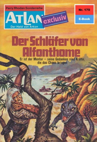 Atlan 170: Der Schläfer von Alfonthome