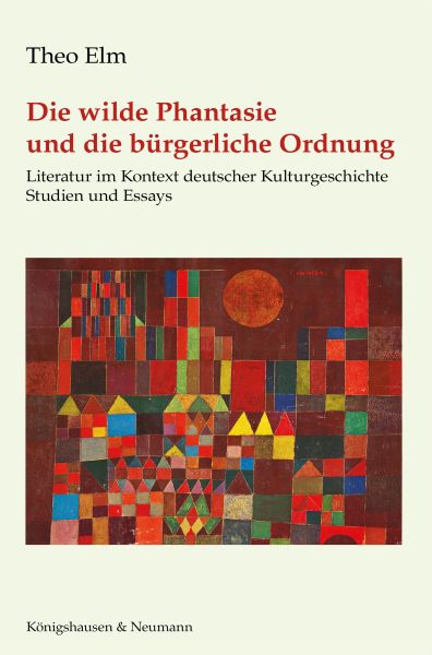 Die wilde Phantasie und die bürgerliche Ordnung