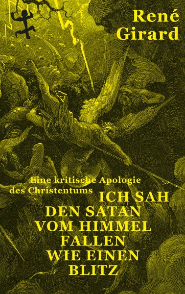 Ich sah den Satan vom Himmel fallen wie einen Blitz