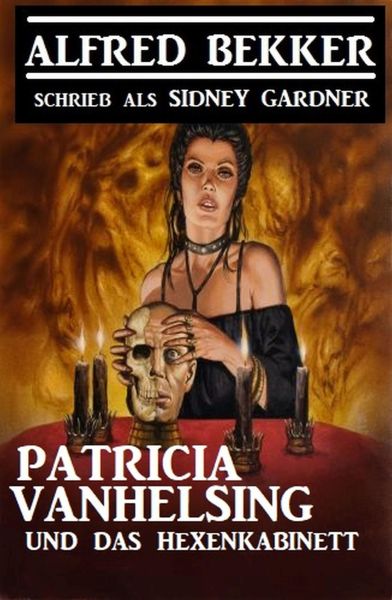 Patricia Vanhelsing und das Hexenkabinett