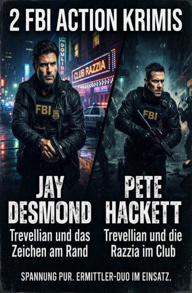 2 FBI Action Krimis: Trevellian und das Zeichen am Rand / Trevellian und die Razzia im Club