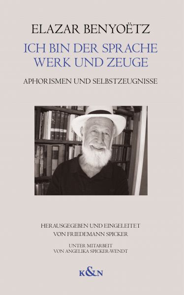 Ich bin der Sprache Werk und Zeuge