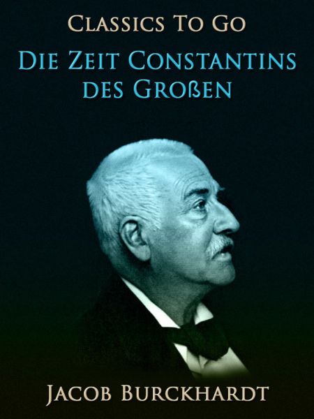 Die Zeit Constantins des Großen