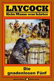 Laycock Western 191: Die gnadenlosen Fünf