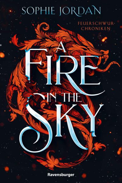 A Fire in the Sky - Feuerschwur-Chroniken, Band 1
