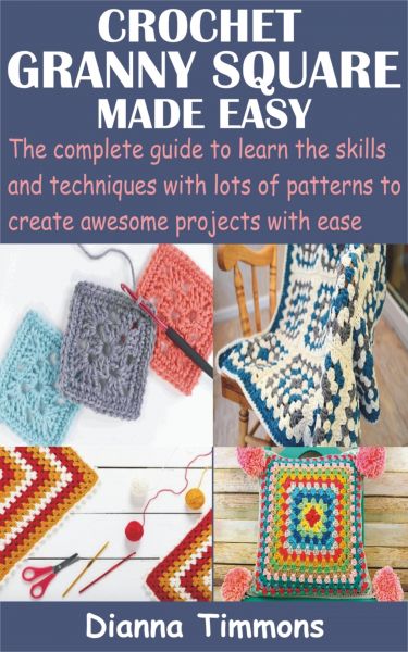 Crochet Granny Square Made Easy
