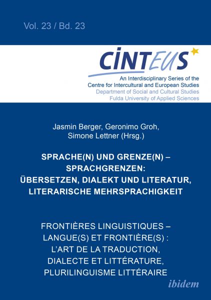 Sprache(n) und Grenze(n) – Sprachgrenzen: Übersetzen, Dialekt und Literatur, literarische Mehrsprach