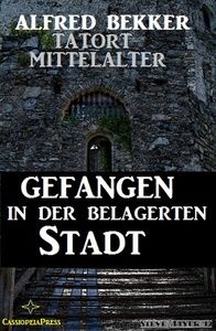 Gefangen in der belagerten Stadt