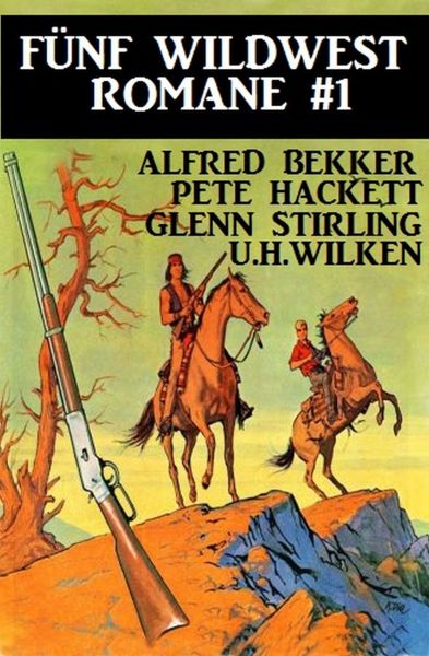 Fünf Wildwest-Romane #1