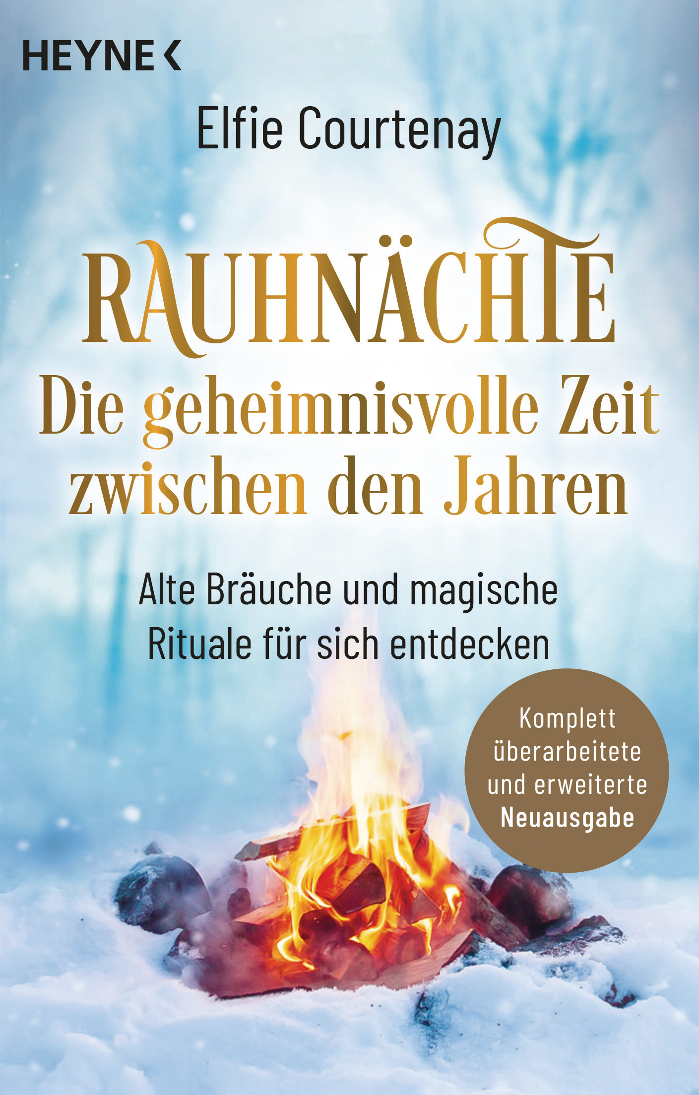 Rauhnächte Die geheimnisvolle Zeit zwischen den Jahren (Courtenay