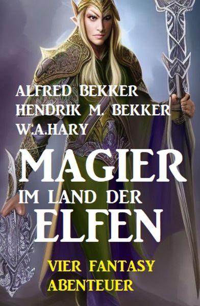 Magier im Land der Elfen: Vier Fantasy-Abenteuer