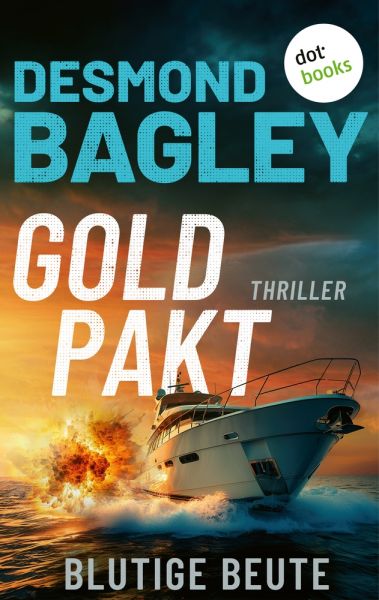 Gold Pakt – Blutige Beute