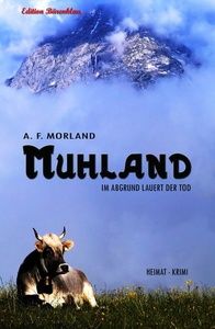 Muhland: Heimat-Krimi