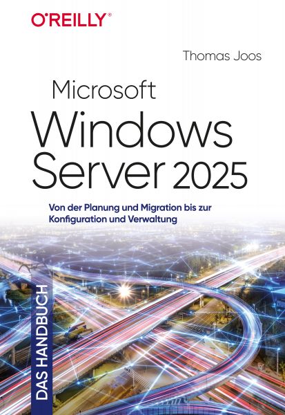 Microsoft Windows Server 2025 – Das Handbuch