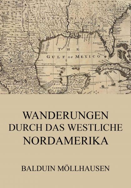 Wanderungen durch das westliche Nordamerika