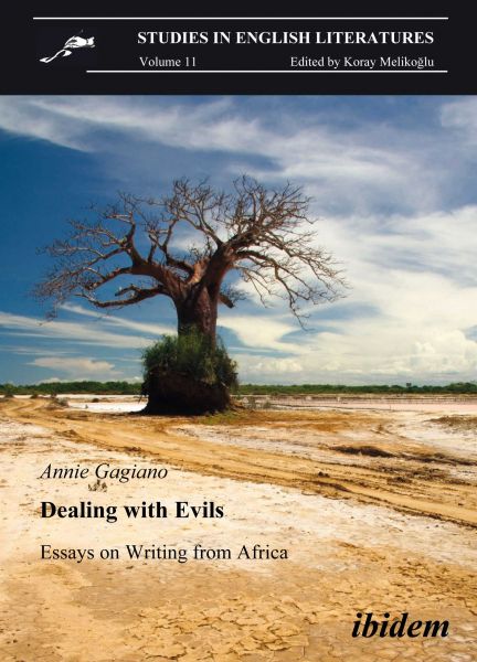 Dealing with Evils. Essays on Writing from Africa