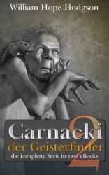 Carnacki der Geisterfinder - Band 2