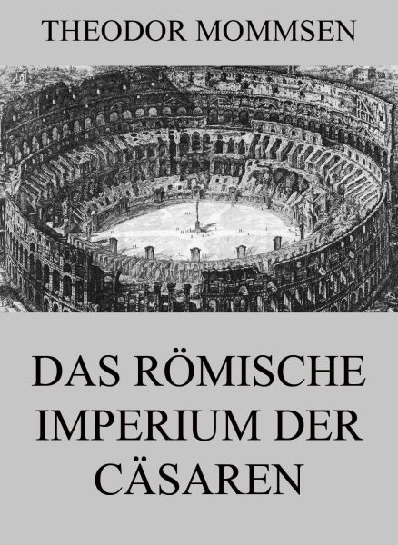 Das römische Imperium der Cäsaren