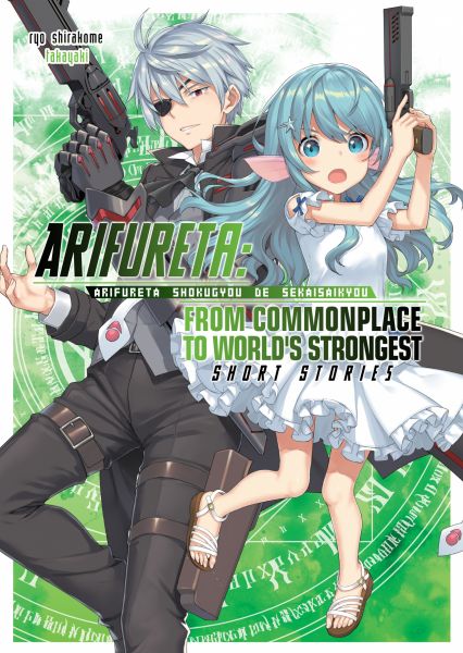 Arifureta: From Commonplace to World’s Strongest: Short Stories