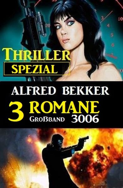 Thriller Spezial Großband 3006 - 3 Romane