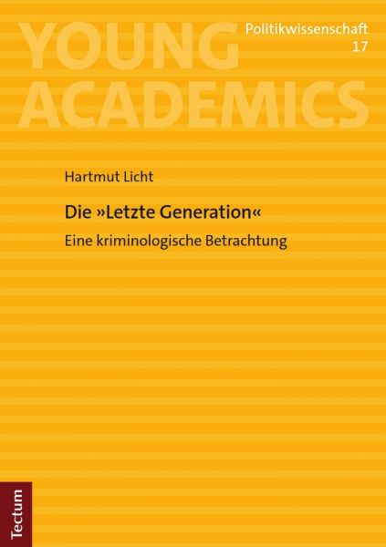 Die „Letzte Generation“