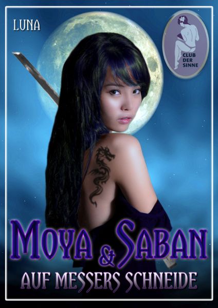 Moya & Saban - Auf Messers Schneide