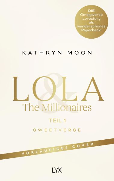 Lola & the Millionaires – Teil 1