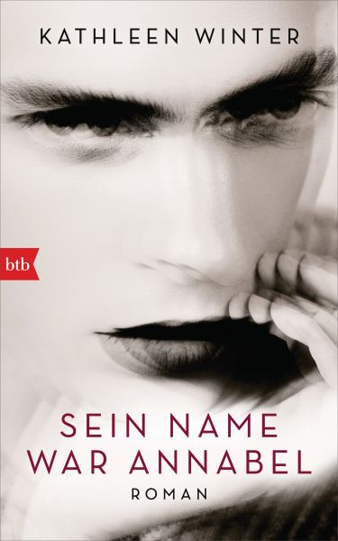 Cover Kathleen Winter: Sein Name war Annabel