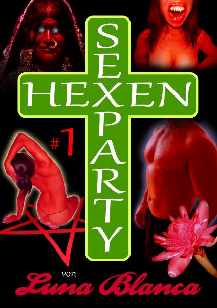 Hexen Sexparty 1: Eine fehlt!