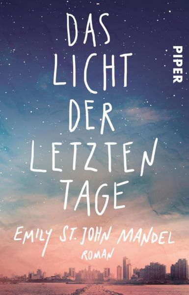 Cover Emily St. John Mandel: Das Licht der letzten Tage