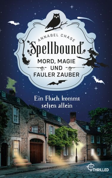 Spellbound - Ein Fluch kommt selten allein