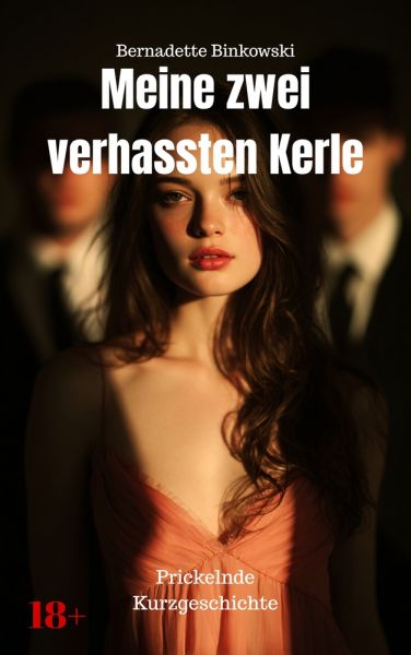 Meine zwei verhassten Kerle