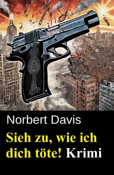 Sieh zu, wie ich dich töte! Krimi