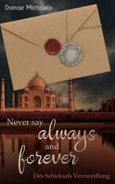Never say Always and Forever