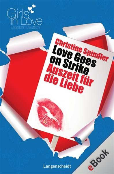 Love Goes on Strike - Auszeit für die Liebe