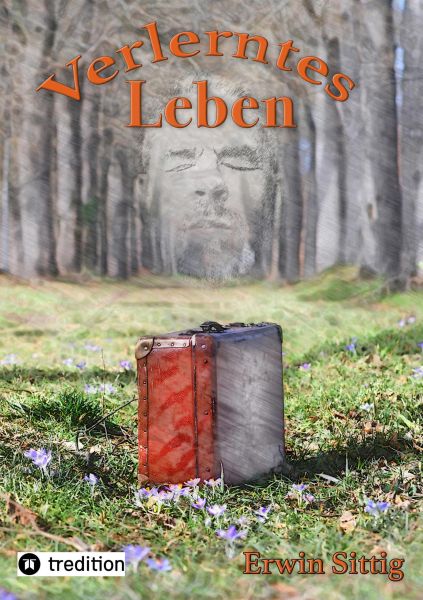 Verlerntes Leben
