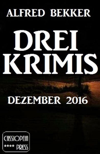 Drei Krimis - Dezember 2016