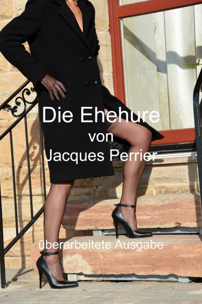 Die Ehehure: Ein Szenebericht