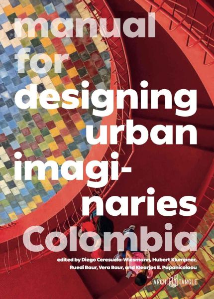 Manual for Designing Urban Imaginaries Colombia