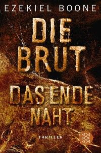 Die Brut - Das Ende naht